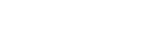 TRYSERVE